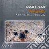 Ideal Bread - Transmit - Vol.2 Of Themusic Of Steve La cd