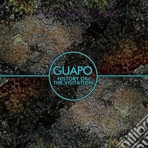 Guapo - History Of The Visitation (2 Cd) cd musicale di Guapo