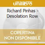 Richard Pinhas - Desolation Row cd