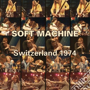Soft Machine - Switzerland 1974 (Cd+Dvd) cd musicale di Soft Machine