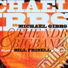 Michael Gibbs - Play A Bill Frisell Setlist cd