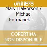 Marv Halvorson / Michael Formanek - Theirs cd musicale di Marv Halvorson / Michael Formanek