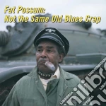 (LP Vinile) Fat Possum: Not The Same Old Blues Crap / Various vinile