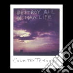 (LP Vinile) Country Teasers - Destroy All Human Life vinile
