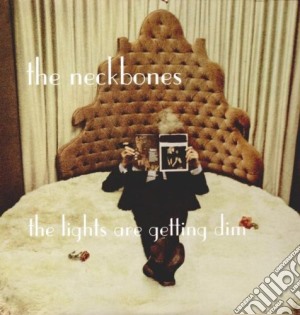 Neckbones - Lights Are Getting Dim cd musicale di Neckbones