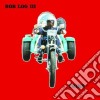 Bob Log Iii - Trike cd