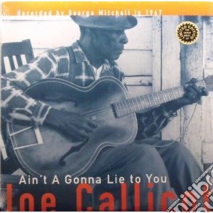 (LP Vinile) Joe Callicott - Ain't A Gonna Lie To You lp vinile di Joe Callicot