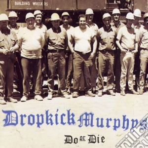 (LP Vinile) Dropkick Murphys - Do Or Die lp vinile