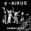 F-minus - Suburban Blight cd