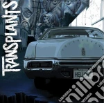 (LP Vinile) Transplants - Transplants vinile