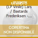 (LP Vinile) Lars / Bastards Frederiksen - Viking vinile