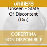 Unseen - State Of Discontent (Dig) cd