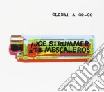 Joe Strummer - Global A Go-Go cd