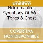 Nekromantix - Symphony Of Wolf Tones & Ghost cd musicale di Nekromantix