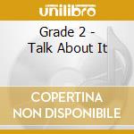 Grade 2 - Talk About It cd
