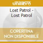 Lost Patrol - Lost Patrol cd