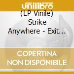 (LP Vinile) Strike Anywhere - Exit English [Lp] vinile