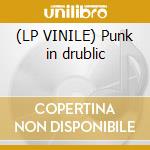 (LP VINILE) Punk in drublic cd