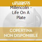 Millencolin - Life On A Plate cd