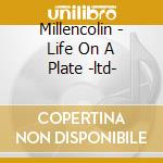 Millencolin - Life On A Plate -ltd- cd