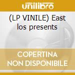 (LP VINILE) East los presents cd