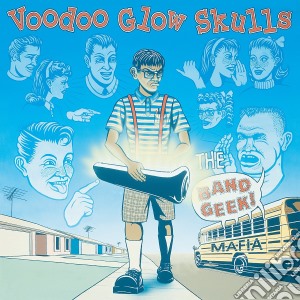 (LP Vinile) Voodoo Glow Skulls - Band Geek Mafia (Reissue) lp vinile di Voodoo Glow Skulls