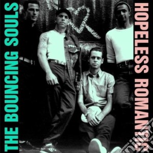 Bouncing Souls (The) - Hopeless Romantic cd musicale di Bouncing Souls