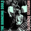 Bouncing Souls (The) - Hopeless Romantic cd