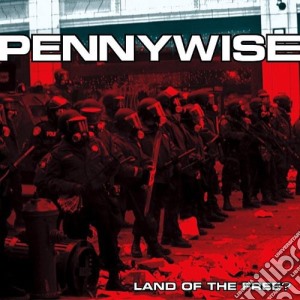(LP Vinile) Pennywise - Land Of The Free? lp vinile di Pennywise