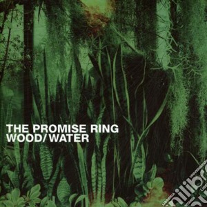 (LP Vinile) Promise Ring (The) - Wood/Water (2 Lp) lp vinile di Promise Ring
