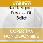 Bad Religion - Process Of Belief cd