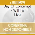Day Of Contempt - Will To Live