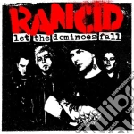 Rancid - Let The Dominoes Fall cd