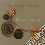 Weakerthans - Left & Leaving cd