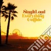 Sing It Loud - Everything Collide cd