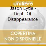 Jason Lytle - Dept. Of Disappearance cd