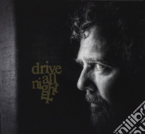 Glen Hansard - Drive All Night cd musicale di Hansard Glen