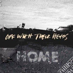 (LP Vinile) Off With Their Heads - Home lp vinile di Off with their heads