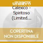 Calexico - Spiritoso (Limited Numbered Edition Cd+Dvd) (Rsd 2013) cd