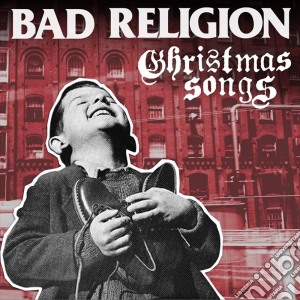 (LP Vinile) Bad Religion - Christmas Songs (Lp+Bonus Cd) lp vinile di Bad Religion