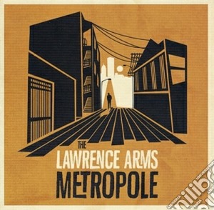 (LP Vinile) Lawrence Arms (The) - Metropole lp vinile di The lawrence arms