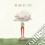 This Wild Life - Clouded cd