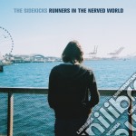 (LP Vinile) Sidekicks (The) - Runners In The Nerved World
