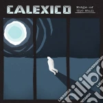 Calexico - Edge Of The Sun cd