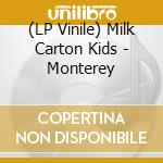 (LP Vinile) Milk Carton Kids - Monterey vinile