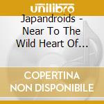Japandroids - Near To The Wild Heart Of Life cd