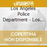 Los Angeles Police Department - Los Angeles Police Department