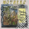 (LP Vinile) Mothers - Render Another Ugly Method (2 Lp) cd