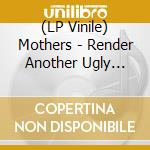 (LP Vinile) Mothers - Render Another Ugly Method (Yellow Colored Vinyl) (2 Lp)