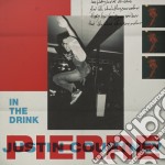 (LP Vinile) Justin Courtney Pierre - In The Drink